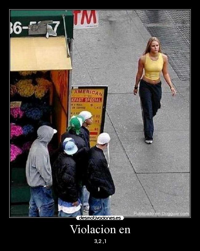 Violacion en - 3,2 ,1