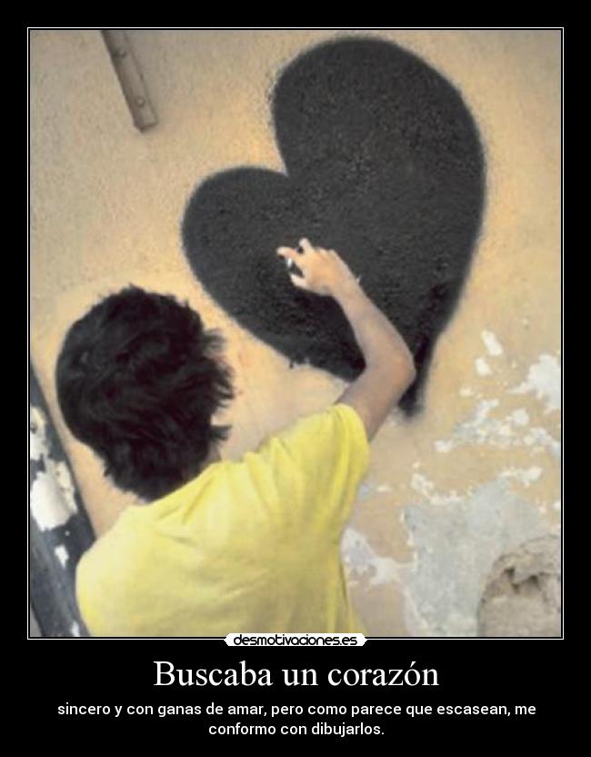 Buscaba un corazón -