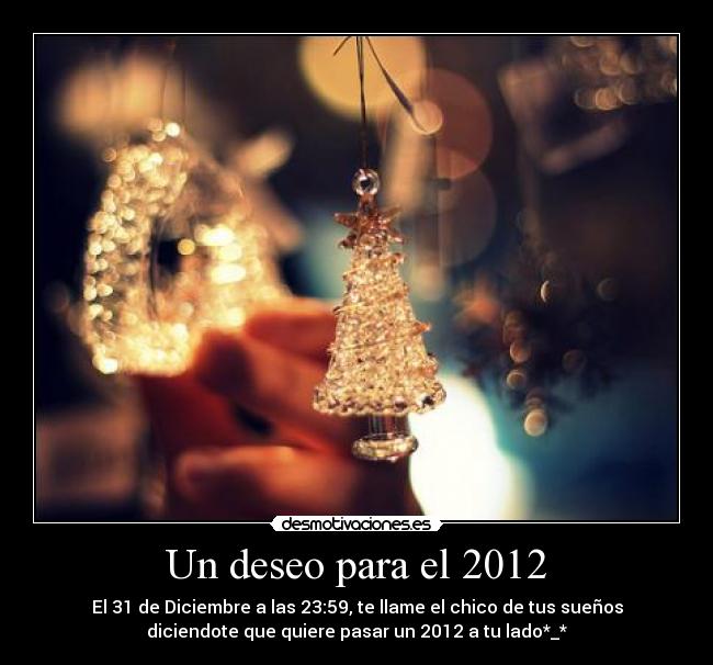 Un deseo para el 2012 - 
