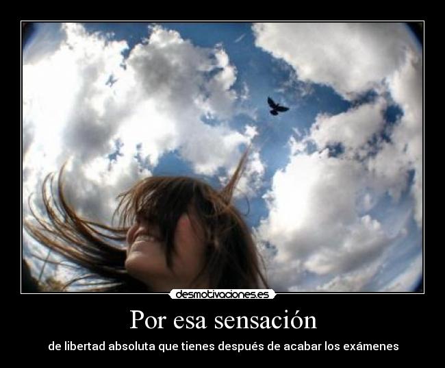 Por esa sensación -