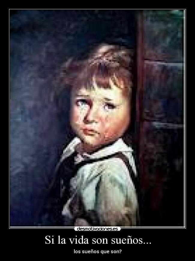 Si la vida son sueños... - 