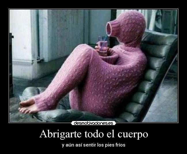 carteles siento mis pies frios invierno congelado desmotivaciones