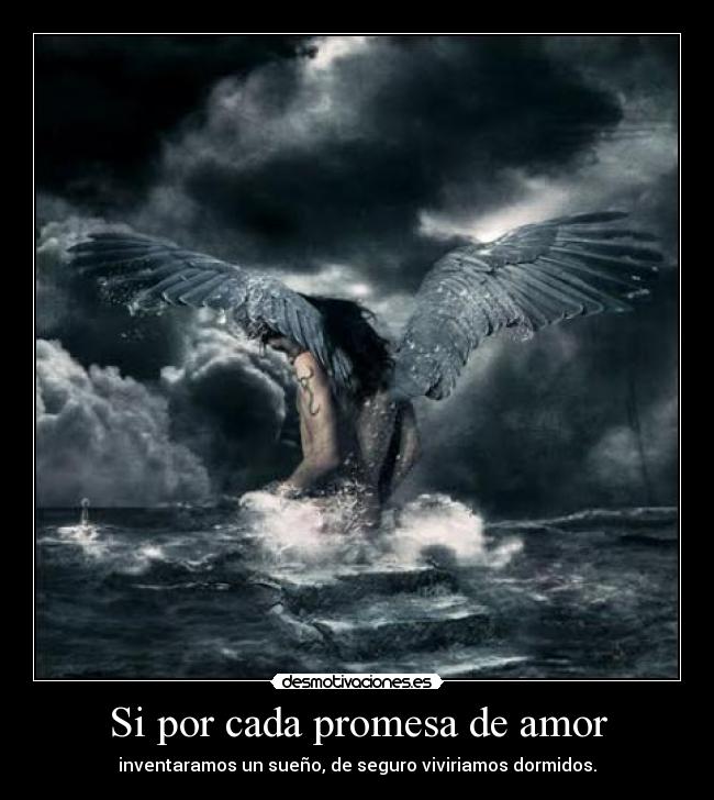 Si por cada promesa de amor -