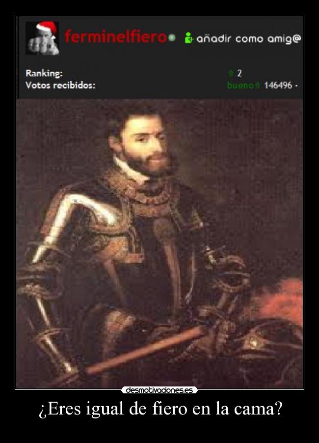 ¿Eres igual de fiero en la cama? -