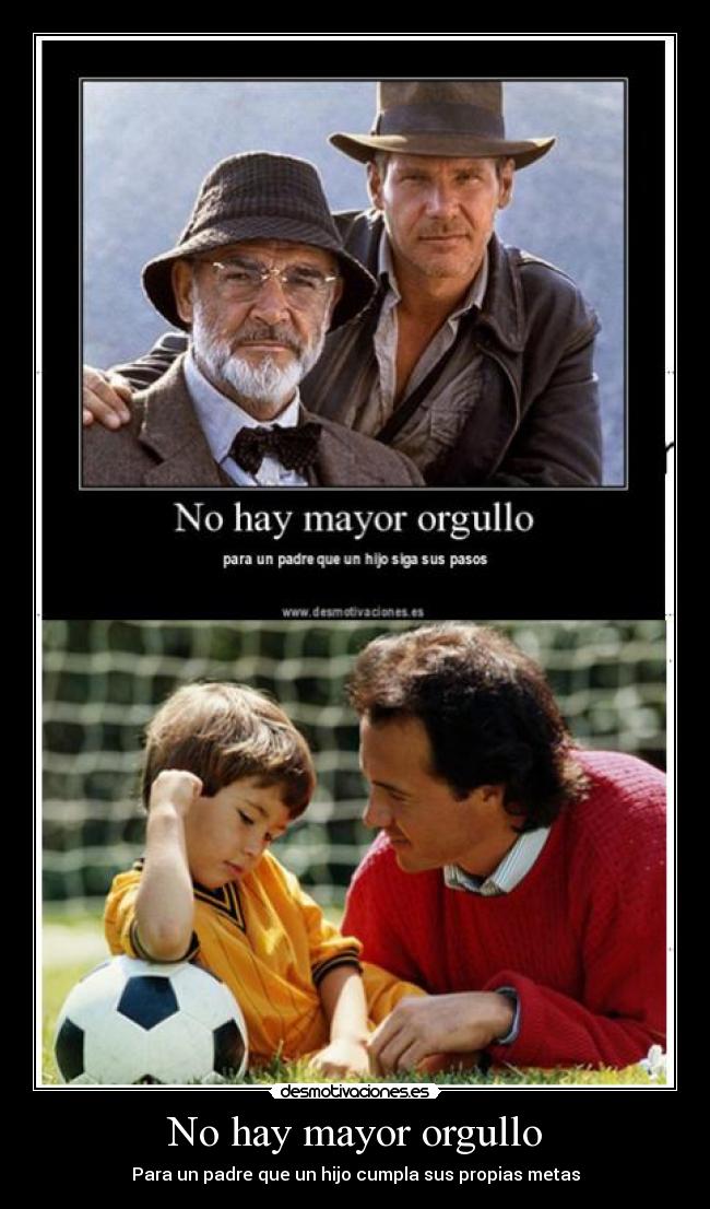 No hay mayor orgullo -