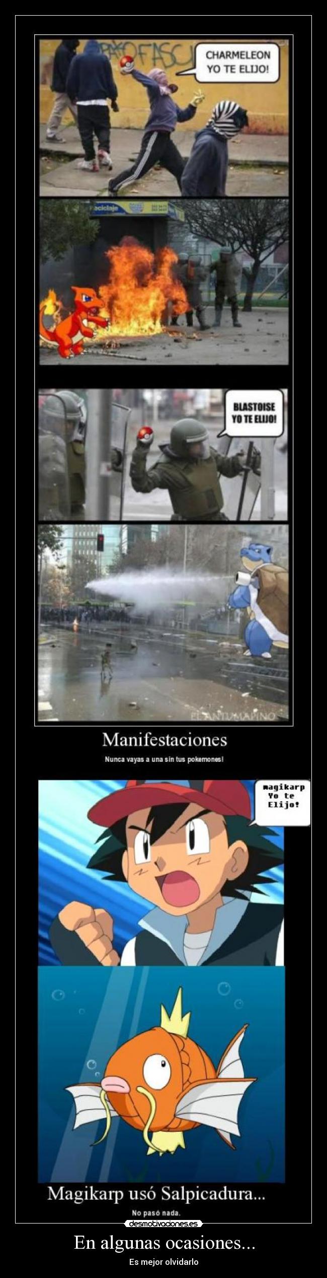 En algunas ocasiones... - Es mejor olvidarlo