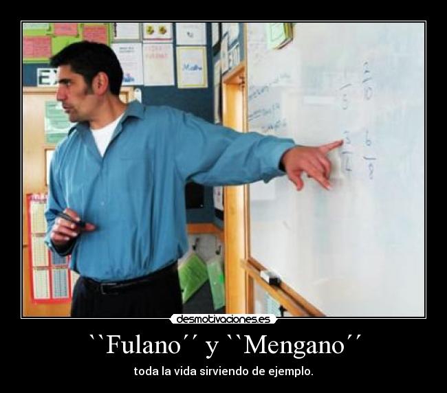 ``Fulano´´ y ``Mengano´´ -