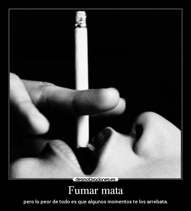 Fumar mata - 