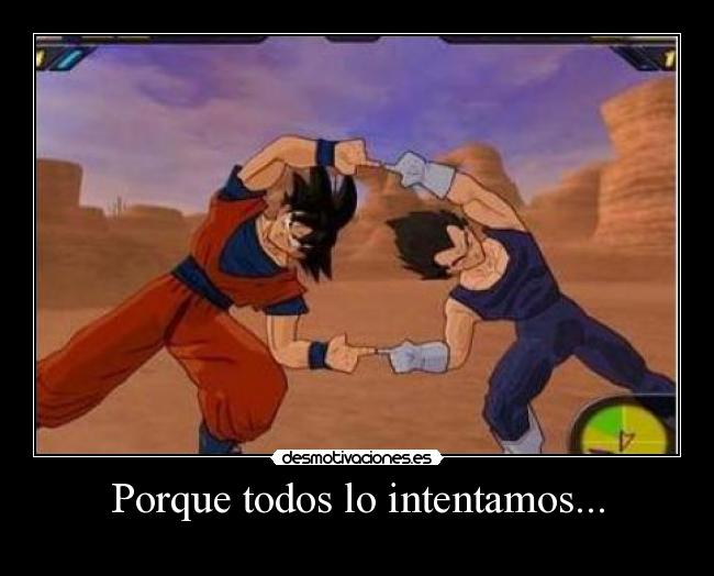 Porque todos lo intentamos... -
