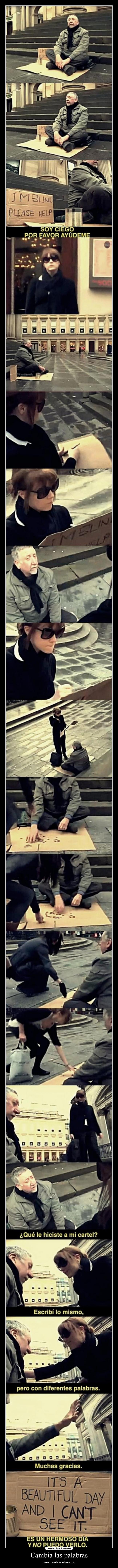 Cambia las palabras - para cambiar el mundo.