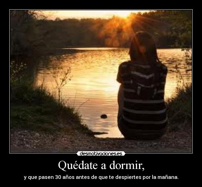 carteles dormir quedate dormir desmotivaciones