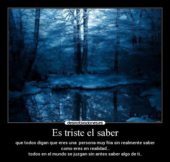 Es triste el saber - 