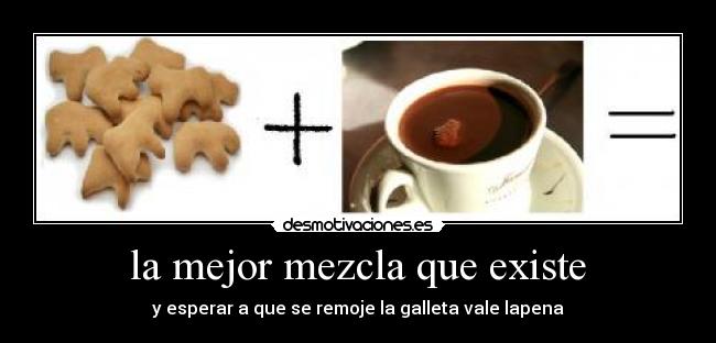 carteles mejor mezcla desmotivaciones