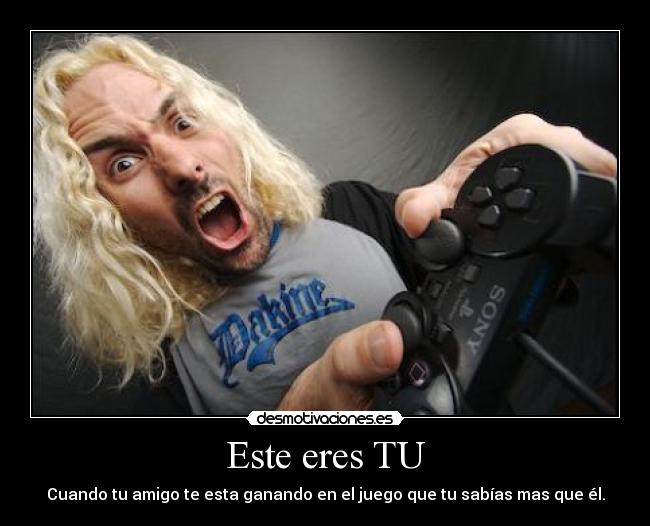 carteles juego gamer desmotivaciones