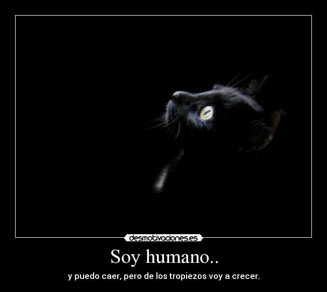 Soy humano.. - 