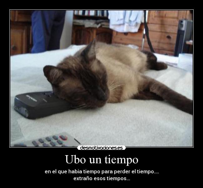 Ubo un tiempo -