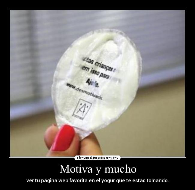 Motiva y mucho -