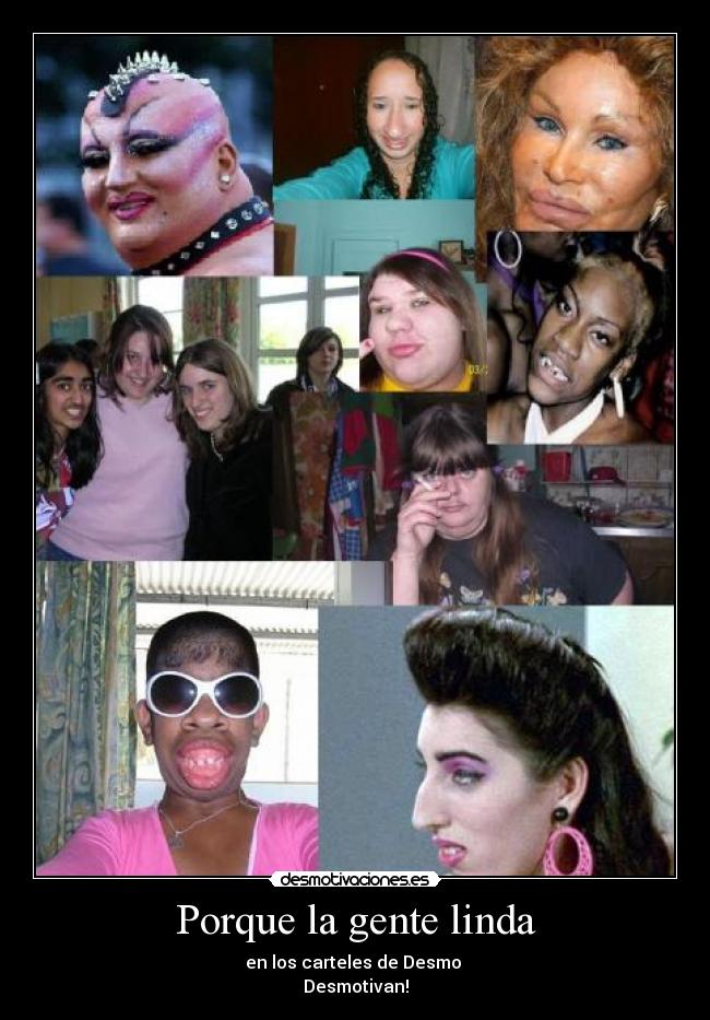 Porque la gente linda -
