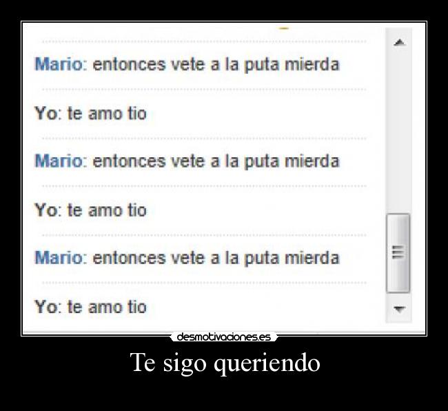 Te sigo queriendo -