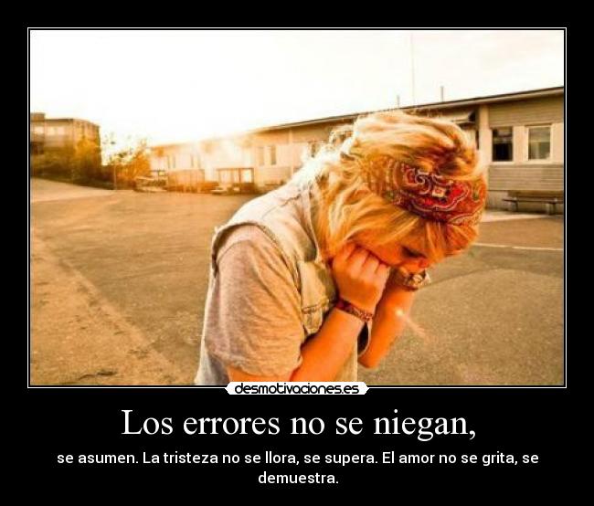 Los errores no se niegan, - 