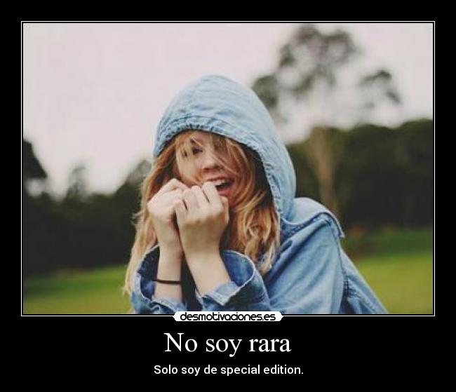 No soy rara -