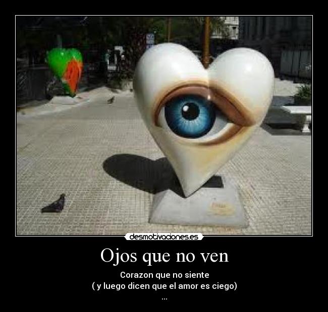 Ojos que no ven - 