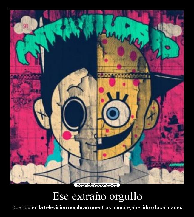 Ese extraño orgullo - 