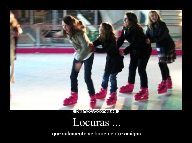 Locuras ... - 