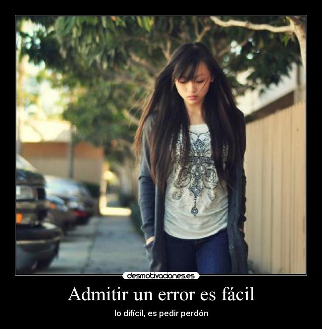 Admitir un error es fácil -