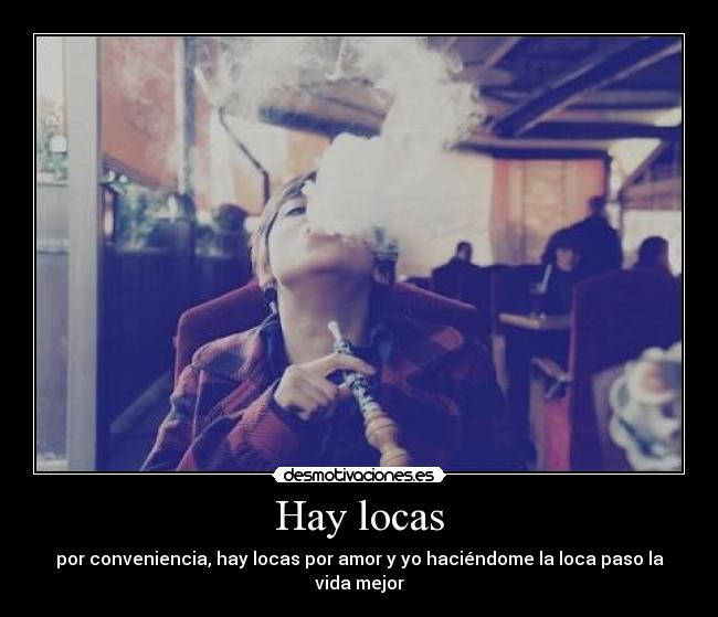 Hay locas - 