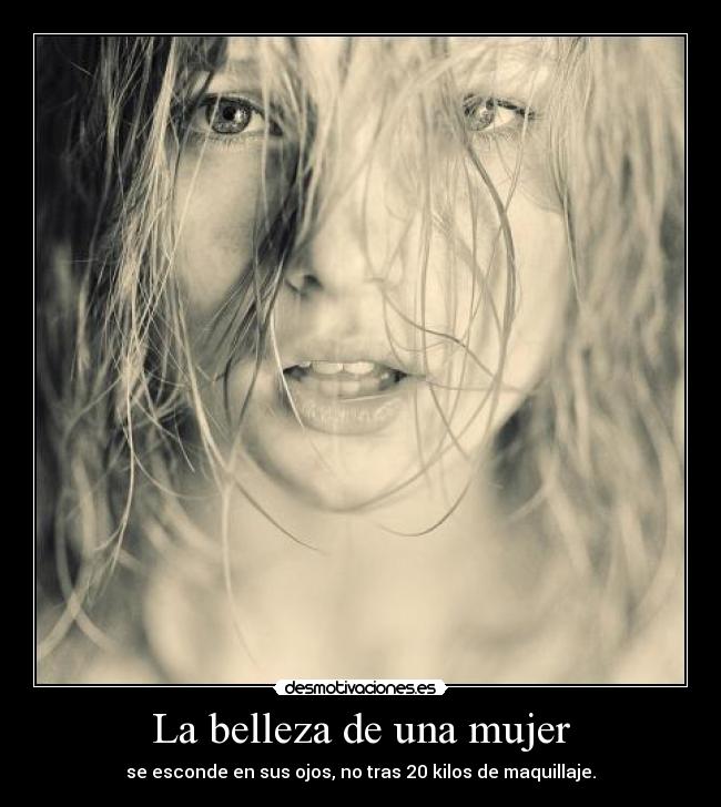 La belleza de una mujer - 