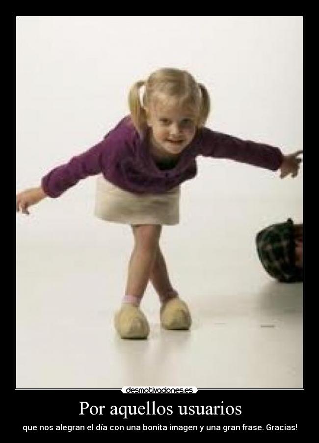 Por aquellos usuarios - 