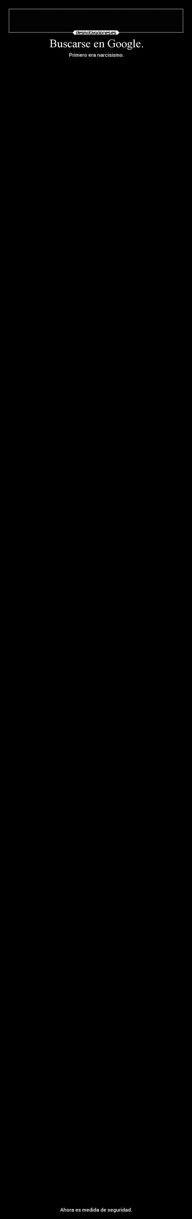 Buscarse en Google. -