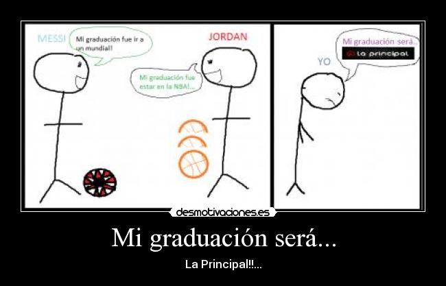 Mi graduación será... - 