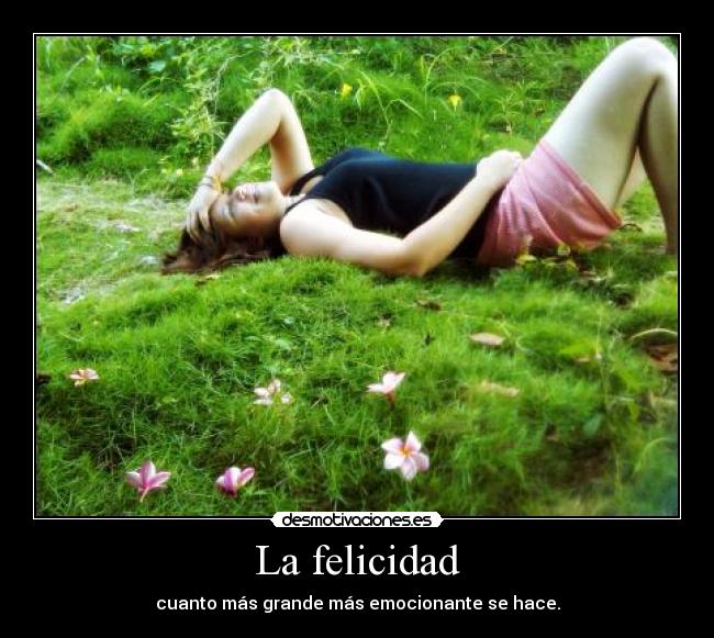 La felicidad -