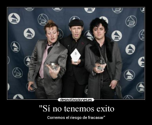 Sí no tenemos exito - 