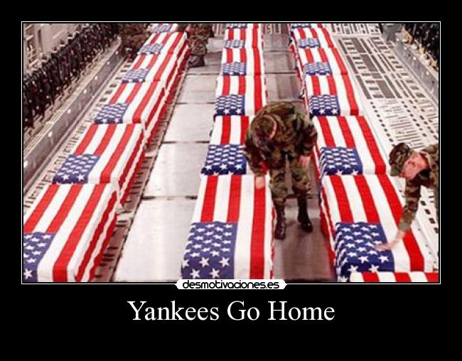 Yankees Go Home - 