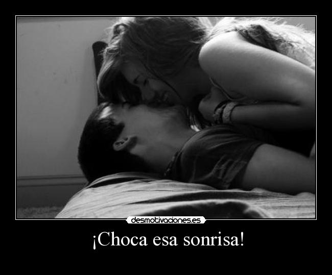 ¡Choca esa sonrisa! - 