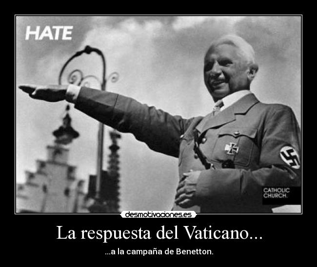 La respuesta del Vaticano... - ...a la campaña de Benetton.