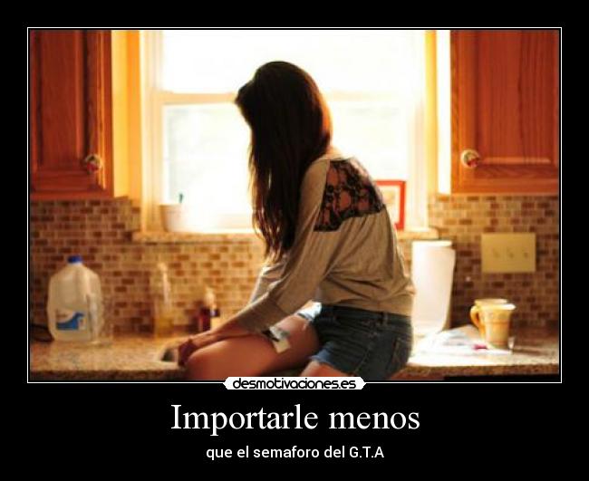 Importarle menos - que el semaforo del G.T.A