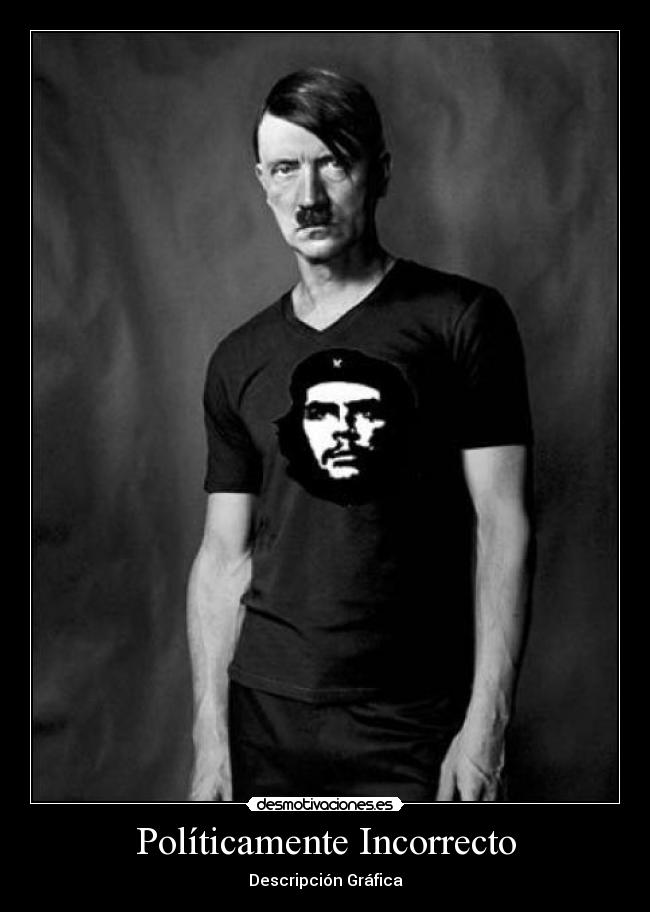 Políticamente Incorrecto - Descripción Gráfica