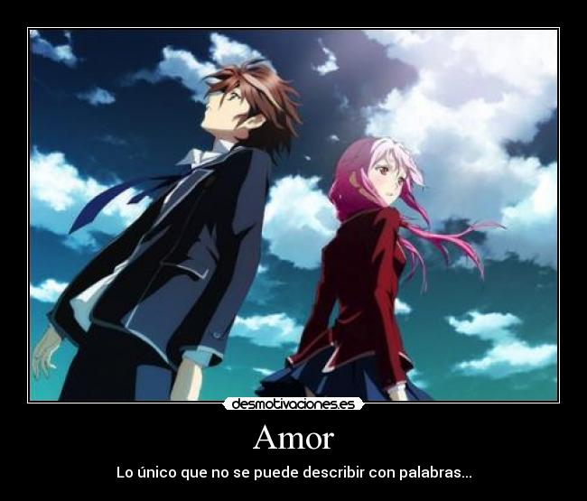 Amor - Lo único que no se puede describir con palabras...