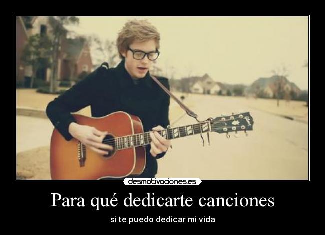 carteles vida canciones dsa dedicar desmotivaciones