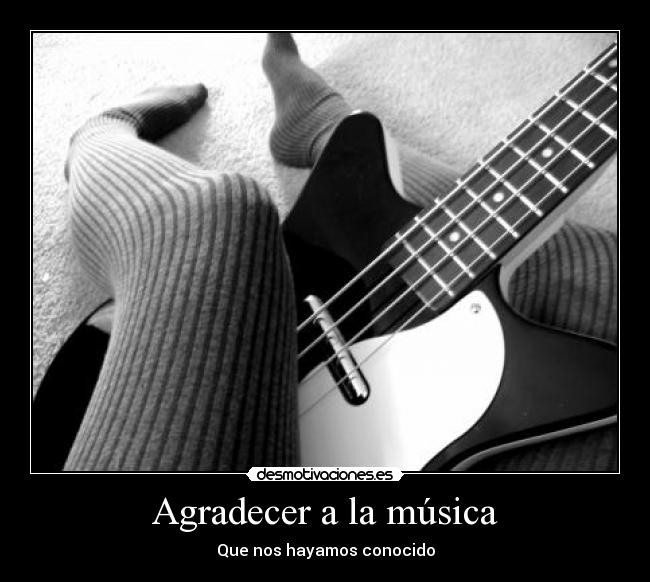 Agradecer a la música - 