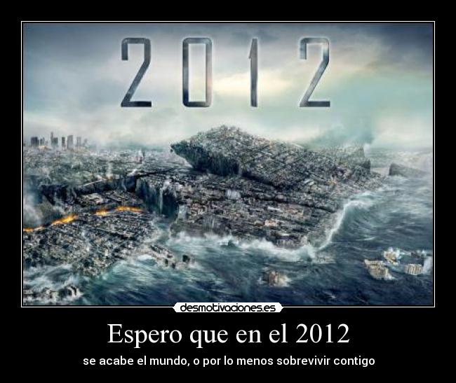 Espero que en el 2012 -