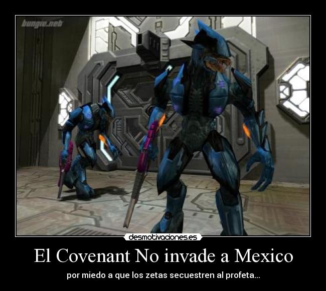 El Covenant No invade a Mexico - 