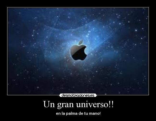 Un gran universo!! - en la palma de tu mano!