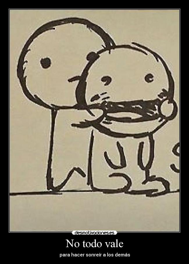No todo vale -