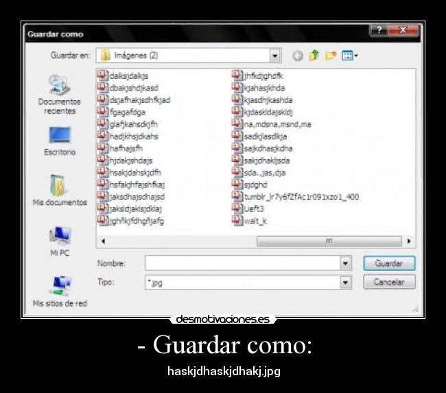 - Guardar como: - haskjdhaskjdhakj.jpg