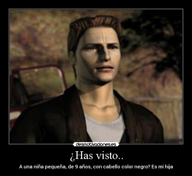 carteles para quien sepa harry repite esa bendita frase durante todo juego silent hill desmotivaciones